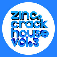 DJ Zinc - Crackhouse, Vol. 3