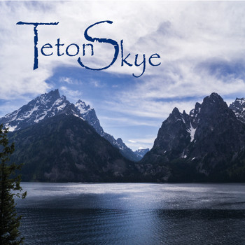 Teton Skye - Teton Skye