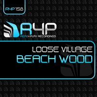 Loose Village - Beach Wood