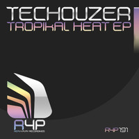 TecHouzer - Tropikal Heat EP