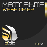 Matt Akita - Wake Up EP