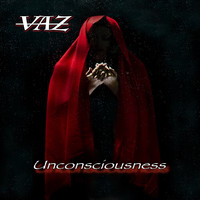 Vaz - Unconsciousness