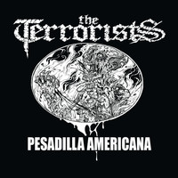 The Terrorists - Pesadilla Americana (Explicit)