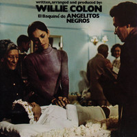 Willie Colón - El Baquiné De Angelitos Negros