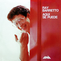 Ray Barretto - Aquí Se Puede