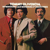 Tommy Olivencia - Introducing Lalo Rodríguez & Símon Pérez