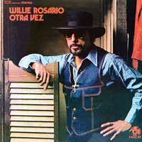 Willie Rosario - Otra Vez