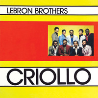 Lebron Brothers - Criollo