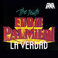 Eddie Palmieri - The Truth