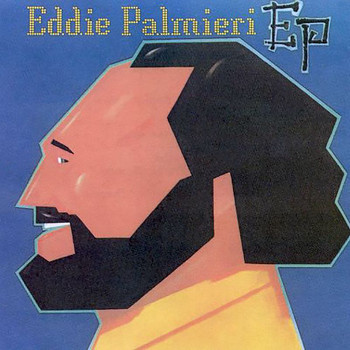 Eddie Palmieri - Ep