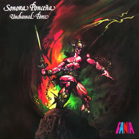 Sonora Ponceña - Unchained Force