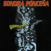 Sonora Ponceña - Guerreando