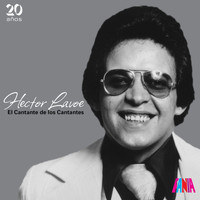 Héctor Lavoe - El Cantante De Los Cantantes
