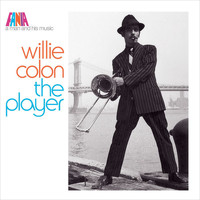Willie Colón - A Man And His Music: The Player