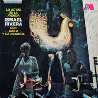 Kako Y Su Orquesta, Ismael Rivera - Lo Último En La Avenida