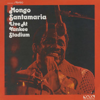 Mongo Santamaría - Live At Yankee Stadium