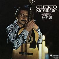 Gilberto Monroig - En Vivo