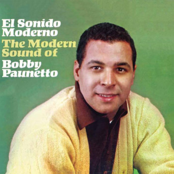 Bobby Paunetto - El Sonido Moderno