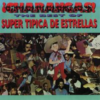 Super Típica de Estrellas - ¡Charangas! The Best Of Super Típica De Estrellas