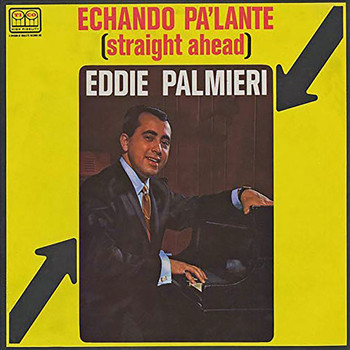 Eddie Palmieri - Echando pa'lante