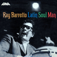 Ray Barretto - The Latin Soul Man