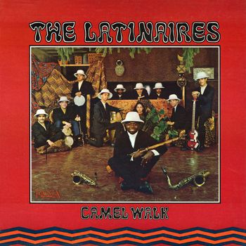 The Latinaires - Camel Walk