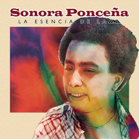 Sonora Ponceña - La Esencia De La Fania