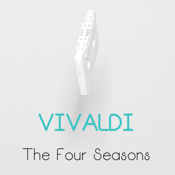 Antonio Vivaldi - Vivaldi : The Four Seasons