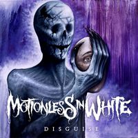 Motionless in White - Disguise (Explicit)