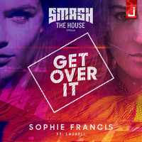 Sophie Francis - Get Over It