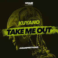 Kuyano - Take Me Out