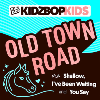 Kidz Bop Kids - Old Town Road