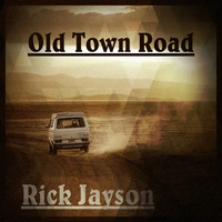 Rick Jayson - Old Town Road