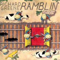 Richard Greene - Ramblin'