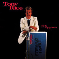 Tony Rice - Me & My Guitar