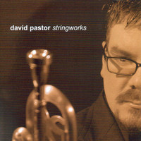 David Pastor - Stringworks