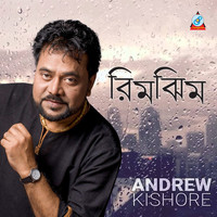 Andrew Kishore - Rimjhim