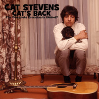 Cat Stevens - Cat&apos;s Back: The Complete Broadcasts 1966 - 67