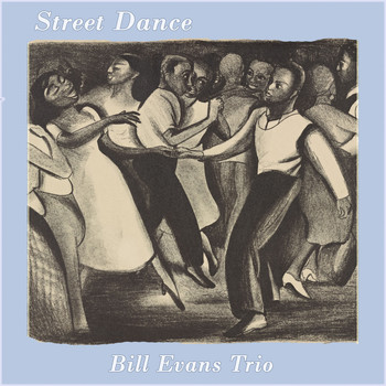 Bill Evans Trio - Street Dance