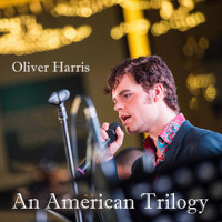 Oliver Harris - An American Trilogy