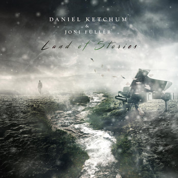 Daniel Ketchum - Land of Stories