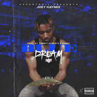 Joey Haynes - Blue Dream (Explicit)