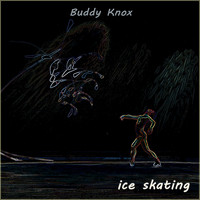 Buddy Knox - Ice Skating
