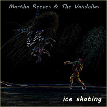 Martha Reeves & The Vandellas - Ice Skating