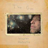 Mark Mulcahy - The Gus (Explicit)