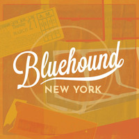 Bluehound - New York