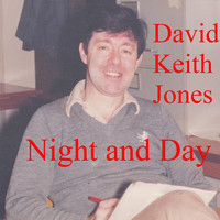 David Keith Jones - Night and Day