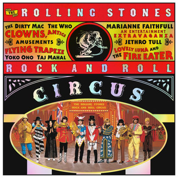 The Rolling Stones - The Rolling Stones Rock And Roll Circus (Expanded)