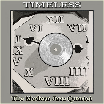 The Modern Jazz Quartet - Timeless