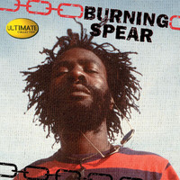 Burning Spear - Ultimate Collection:  Burning Spear